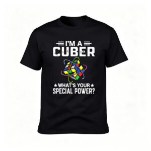 I'm a Cuber What's Your Special Power Men's T-Shirt Puzzle Gift