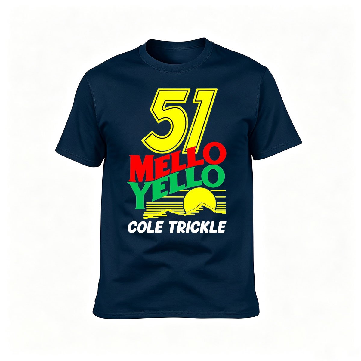 Mello Yello 51 Cole Trickle Racing T-Shirt Men's Gift - Image 6