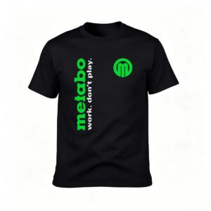 Metabo Work Dont Play Logo T-Shirt Men's Casual Wear Gift