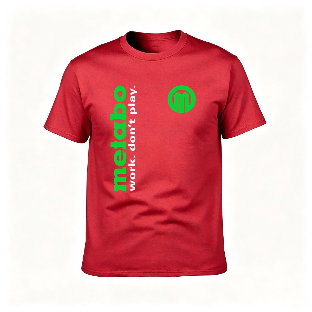 Metabo Work Dont Play Logo T-Shirt Men's Casual Wear Gift - Image 5