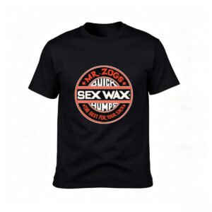 Mr Zogs Sex Wax Quick Humps T-Shirt Men's Surf Gift Tees