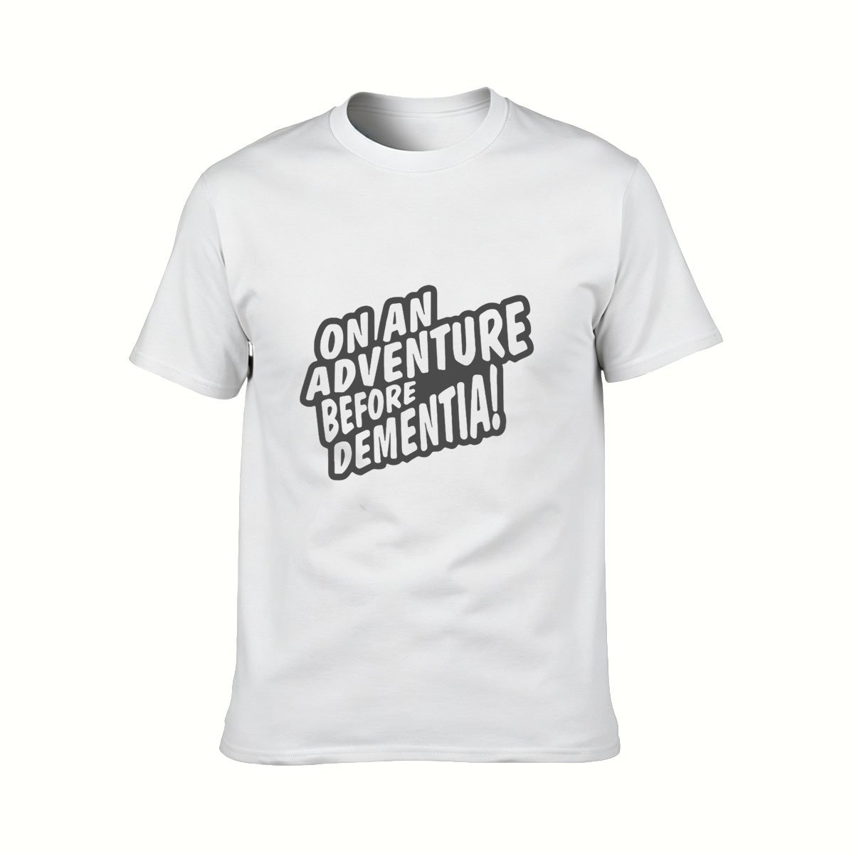 On An Adventure Before Dementia Mens T-Shirt Funny Gift - Image 2