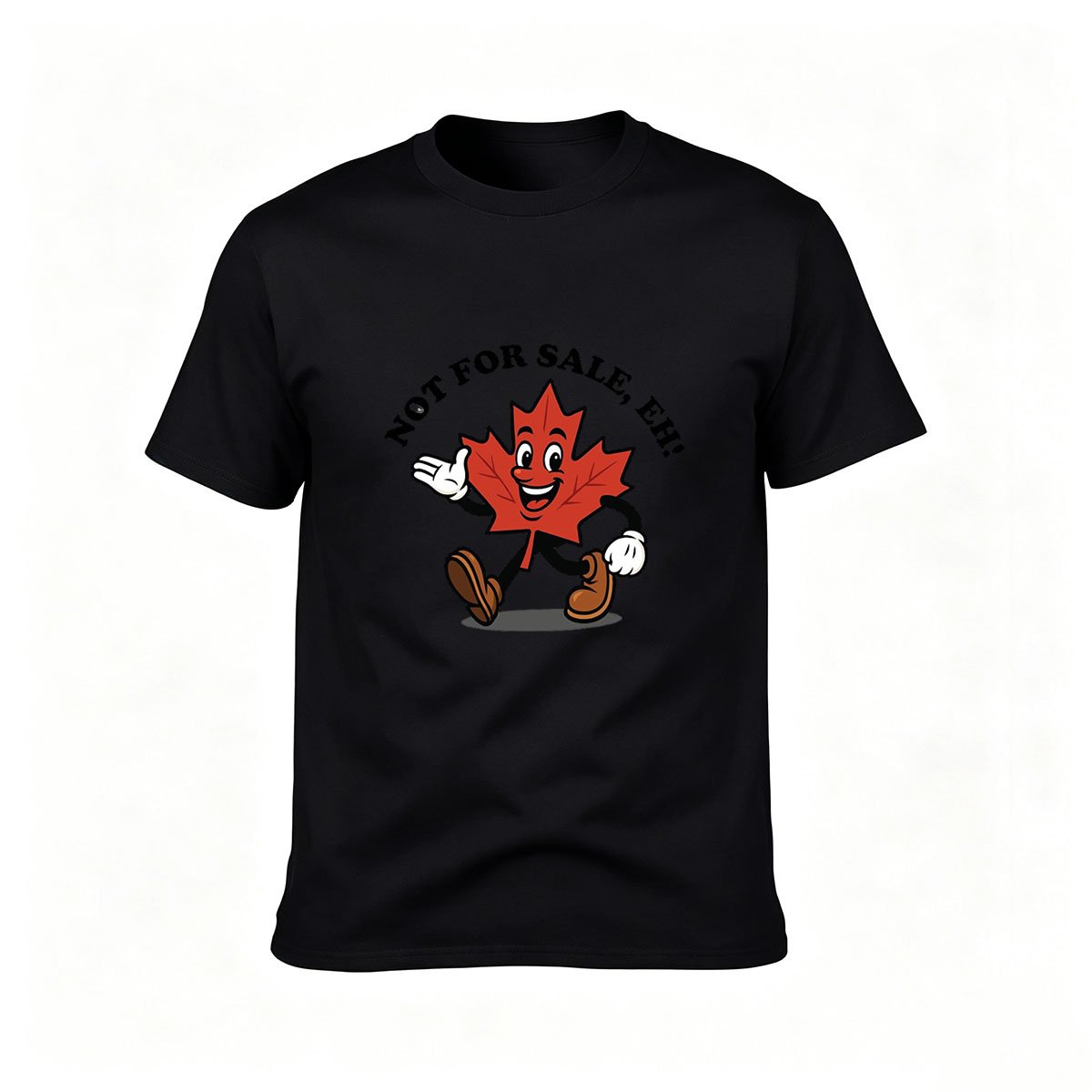 Not For Sale Eh Canadian Maple Leaf T-Shirt Men's Women's Gift