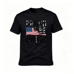 Proud to Be Union American Flag T-Shirt Men's Patriotic Gift