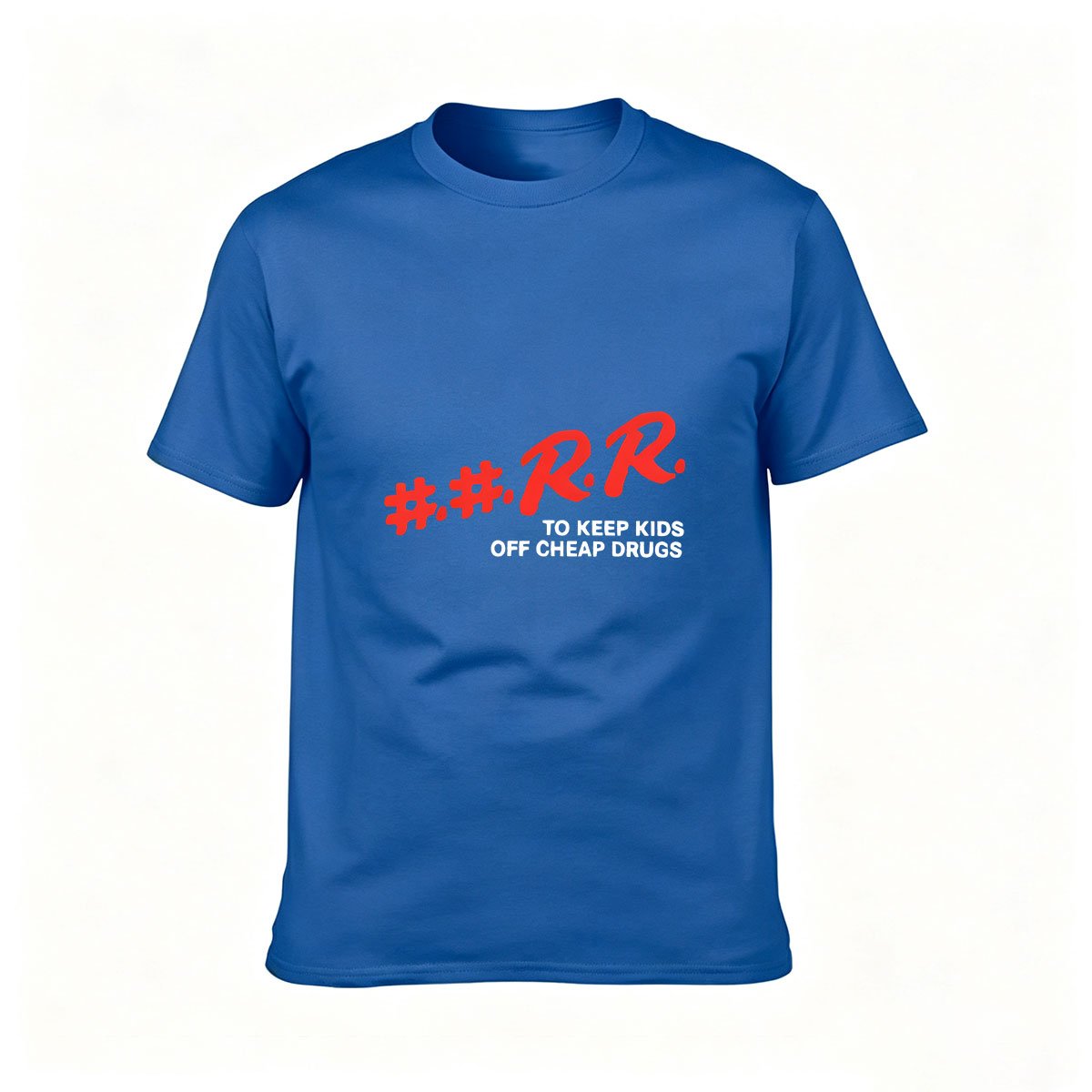 #RR To Keep Kids Off Cheap Drugs Men's T-Shirt - Image 4